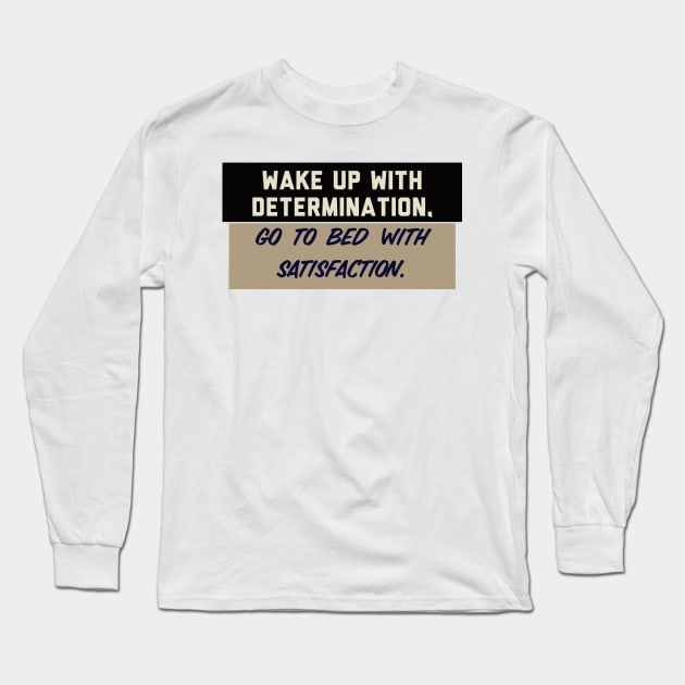 Determination Long Sleeve T-Shirt by Motivational.quote.store